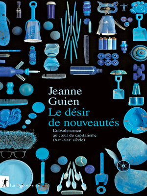 cover image of Le désir de nouveautés